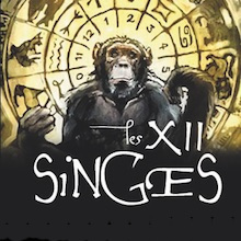 Les XII Singes