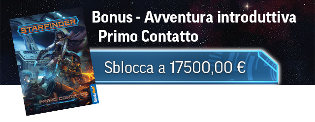 Bonus  - Avventura introduttiva  - Primo Contatto