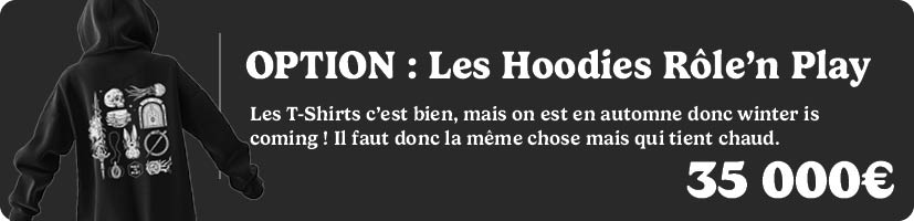 OPTION : Les hoodies RNP !