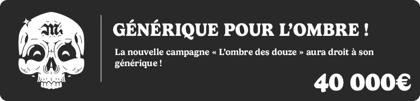 Générique pour l'ombre !