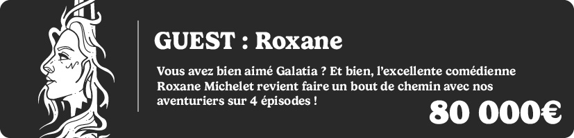 GUEST : Roxane