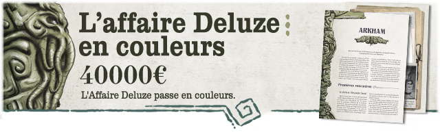 L'Affaire Deluze en couleurs