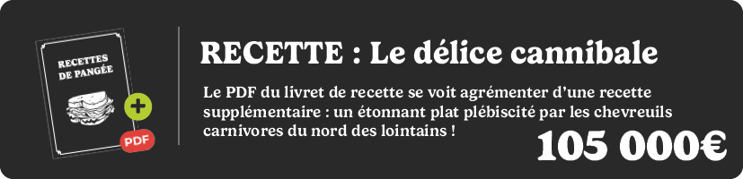 Recette : Le délice des cannibales