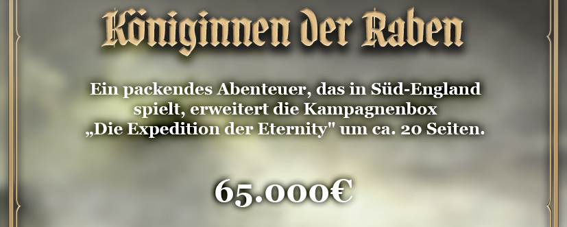 1 Abenteuer zur Ergänzung der Kampagnenbox (Die Königinnen der Raben)