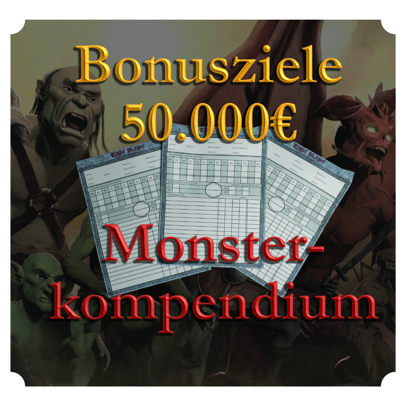 Monsterkompendium: ca. 80 neue Monster in einem separaten Softcover-Buch, exklusiv für die Crowdfunding-Kampagne.