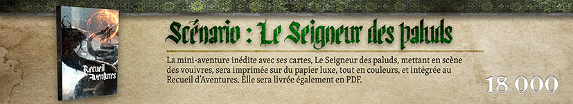 Scénario : Le Seigneur des paluds