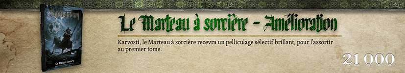 Pelliculage sélectif Karvosti, le Marteau à sorcière