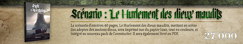 Scénario : Le Hurlement des dieux maudits