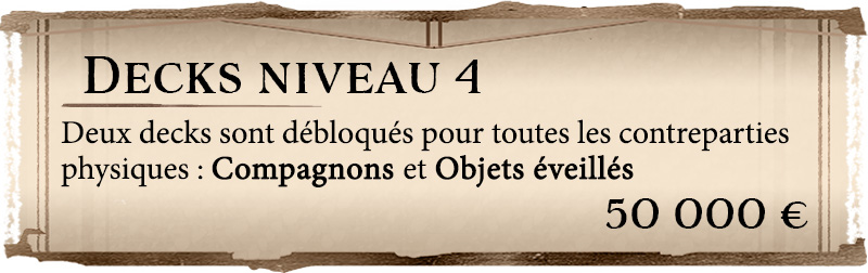 2 deck Compagnons Objet éveillé