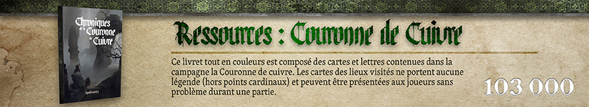 Ressources : Chroniques de la Couronne de Cuivre