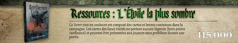 Ressources : L'Étoile la plus sombre