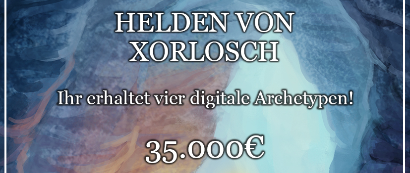 Helden von Xorlosch