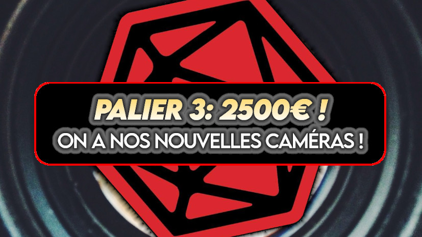 Palier 3: Moteurs, Caméras, Action ! On a de nouvelles caméras !