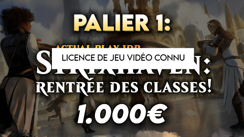 Palier 1: Actual Play 