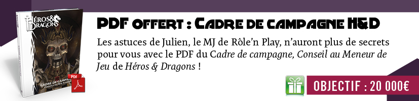 Cadeau Soutien: PDF Cadre de Campagne et Alarian H&D offert