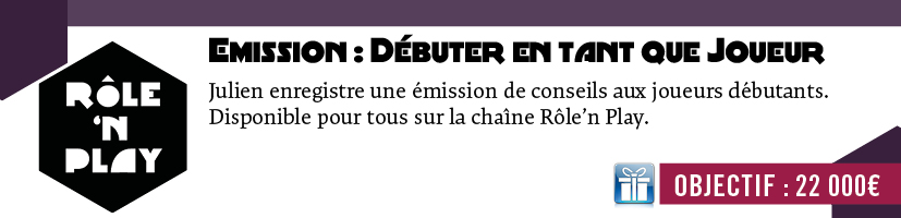 Emission Conseils de Julien: Débuter en tant que Joueur