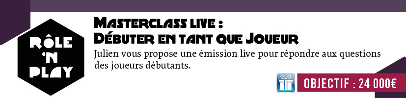 Masterclass en live de Julien: Débuter en tant que Joueur