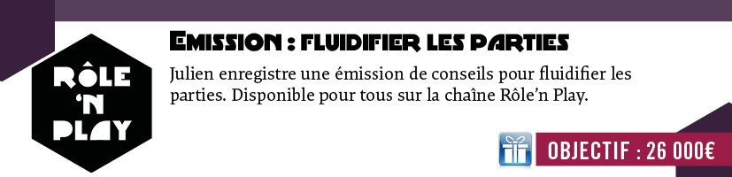 Emission Conseils de Julien: Fluidifier les parties
