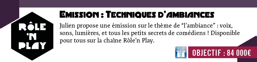 Emission Conseils de Julien: Techniques d'ambiances voix, sons, lumieres et autres