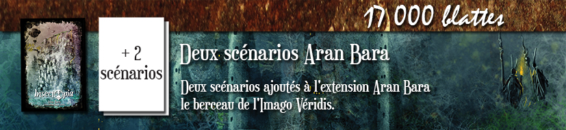 Deux scénarios Aran Bara