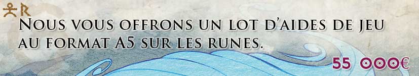 10. Goodies aides de jeu : Descriptif des Runes