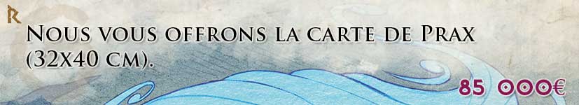 16. Goodies des dieux : Nous vous offrons la carte de Prax (32x40 cm)