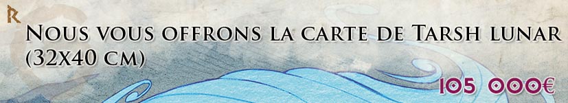 20. Goodies des dieux : Nous vous offrons la carte de Tarsh lunar (32x40 cm)