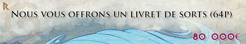 15. Goodies des dieux : Nous vous offrons le livret des sorts (64p)