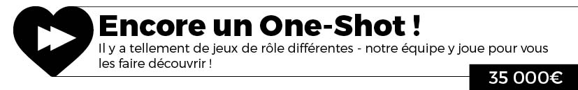 Encore un One Shot !