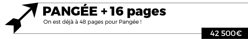 L'univers de Pangée par Julien Dutel passe a 48 pages