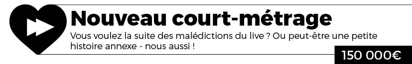 La suite du court métrage
