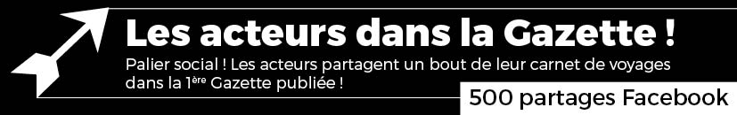 PS : Ajout carnet de voyage Gazette 1