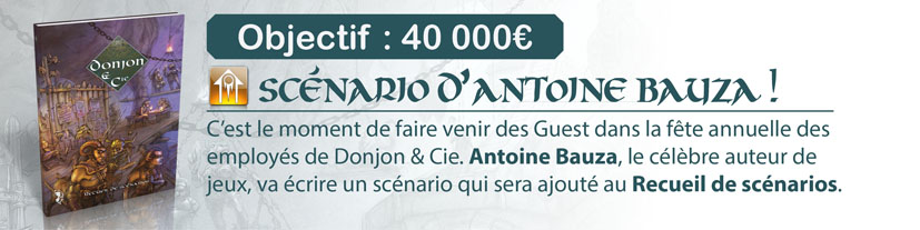 4/ Scénarios Guest Antoine Bauza