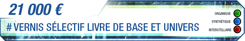 Vernis sélectif livre de base et livre univers