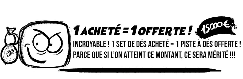1 acheté = 1 offerte !