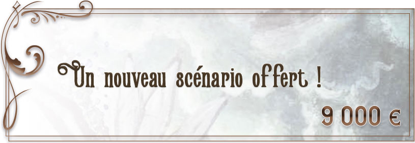 1 scénario supplémentaire !