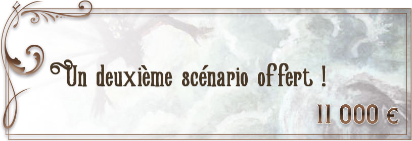 1 scénario supplémentaire !