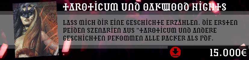 Taroticum und Oakwood Hights