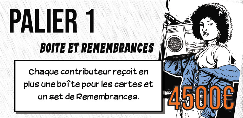 Palier 1 : Boite et Remembrances