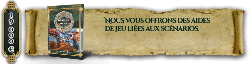 Palier 4 : nous offrons des aides de jeu liées aux scénarios, (2 monstres + 2 prétirés de PNJ jouables)