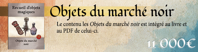 Contenu supplémentaire: Les objets du marché noir