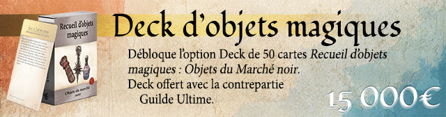Option: deck d'objets magiques: les objets du Marché noir