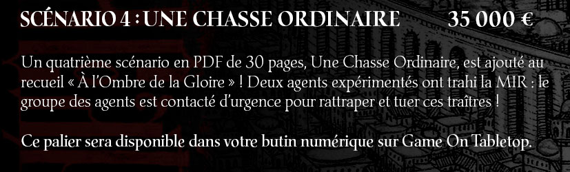 Scénario 4 (PDF) + rajouté au recueil de scénario
