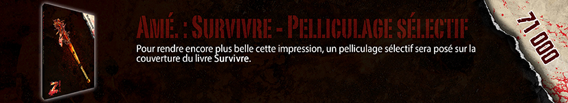 Survivre - Pelliculage Sélectif