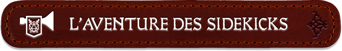 One shot des sidekicks (DM par Lynkus)