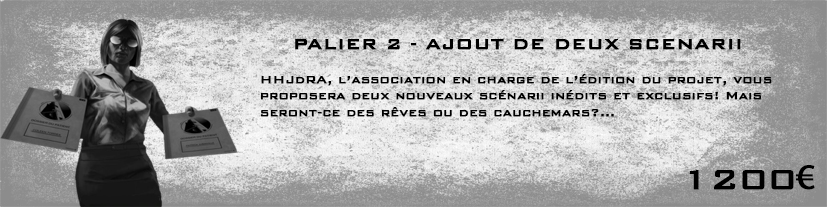 Pallier 2 - Ajout de deux scénarios rédigés par HHJDRA !