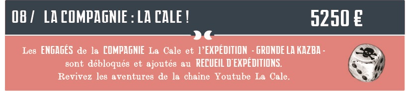 Palier 8 : La compagnie A fond de Cale
