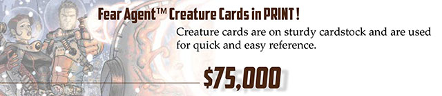 Fear Agent™ Creature Cards in PRINT.