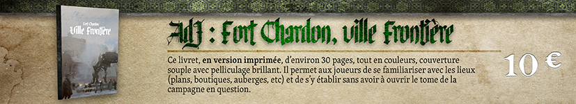 AdJ : Fort Chardon, Ville frontière