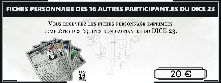 Fiches personnage des 16 autres participant.es du DICE 23